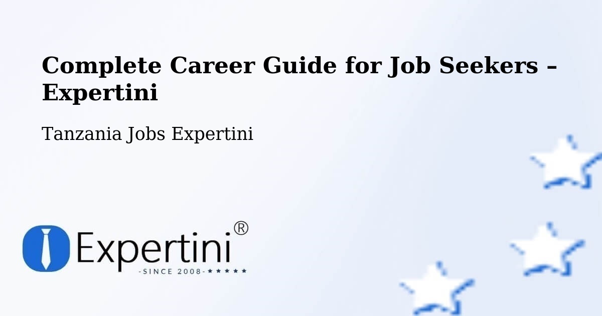 Career Guide for Job Seekers – Mwadui - Mwadui, Tanzania Jobs Expertini
